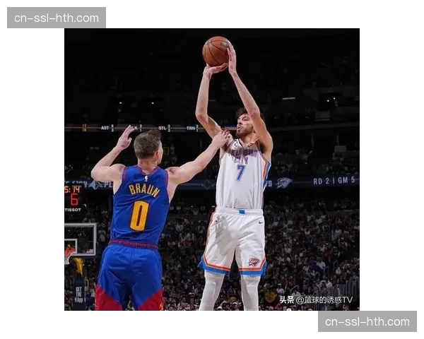 霍姆格伦续约后防守表现稳健 成雷霆内线屏障